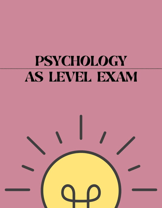 AS Level - Psychology Exam