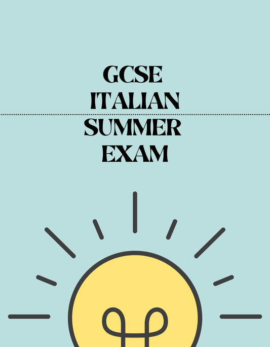 GCSE Italian - Summer Exam
