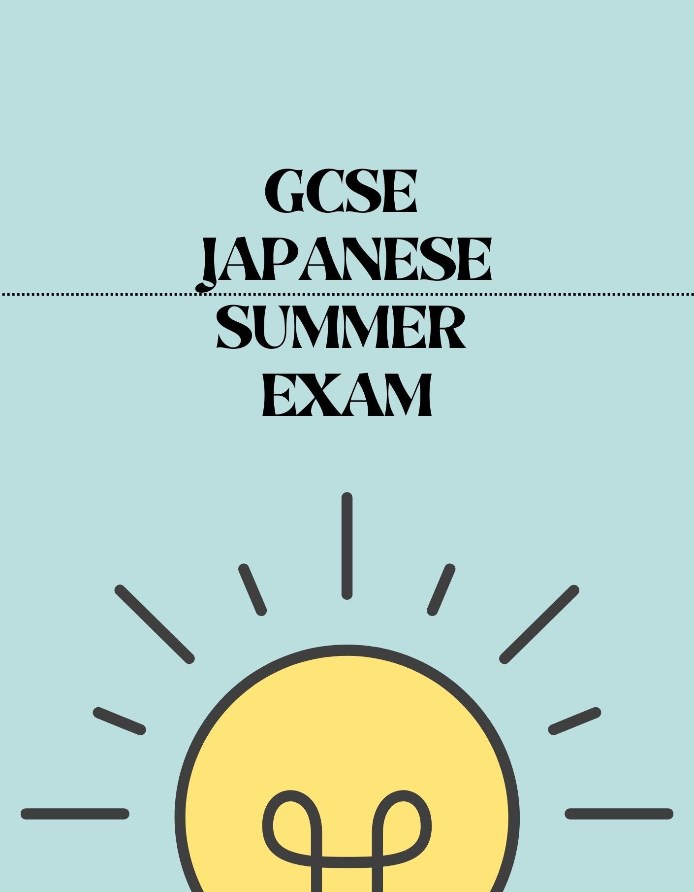 GCSE Japanese - Summer Exam