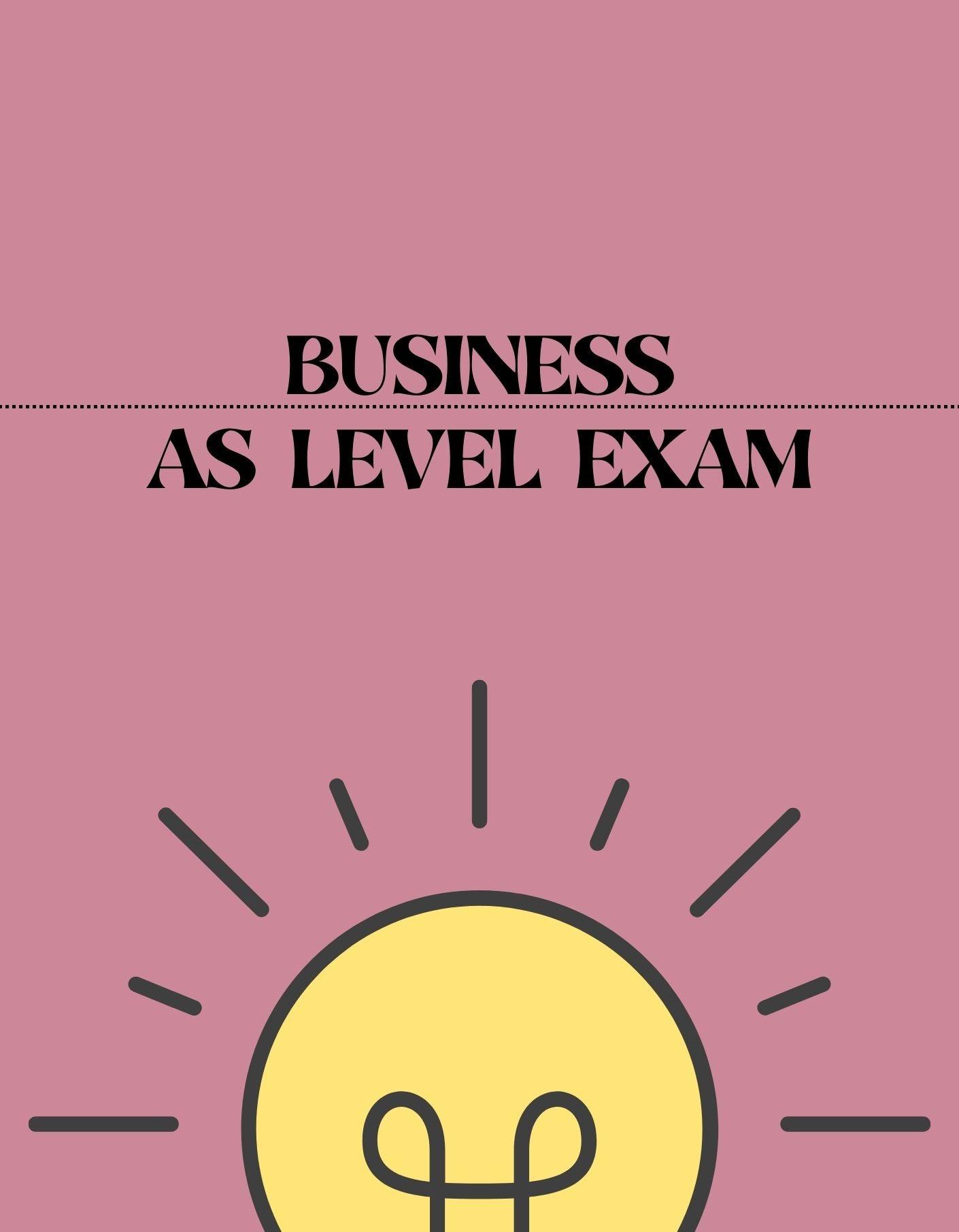 AS Level - Business Exam