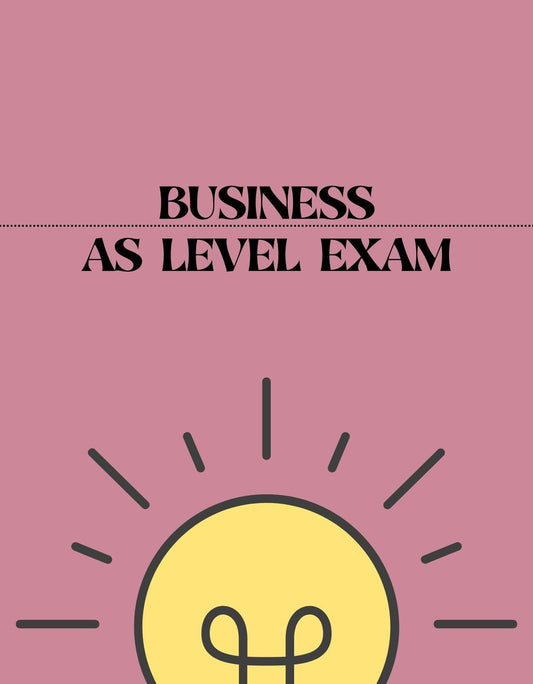 AS Level - Business Exam