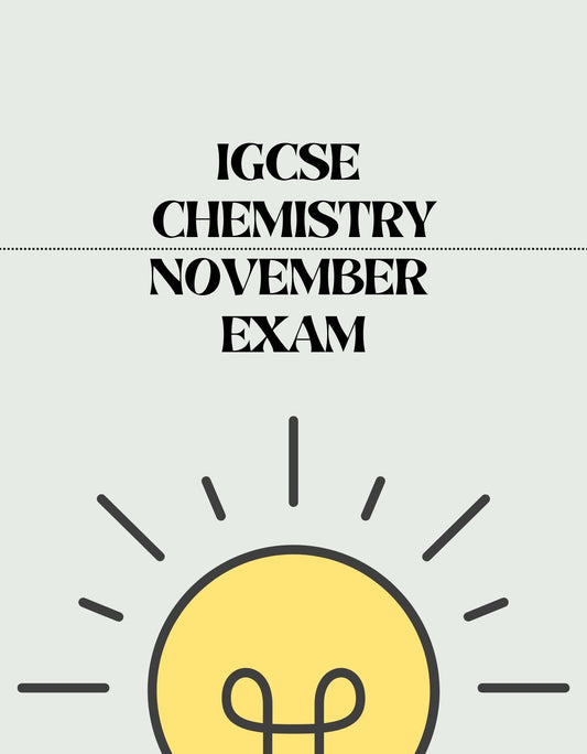 IGCSE Chemistry - November Exam - Exam Centre Birmingham Limited
