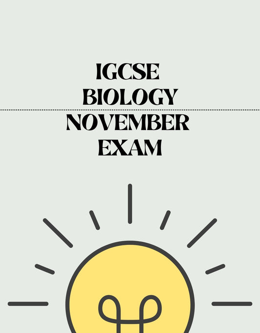 IGCSE Biology - November Exam - Exam Centre Birmingham Limited