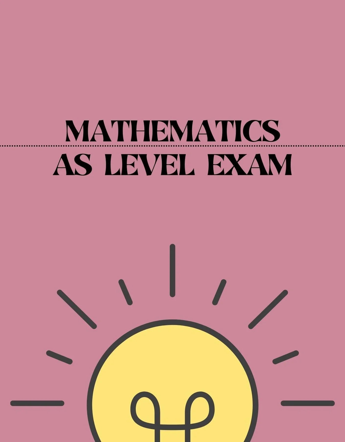 AS Level - Mathematics Exam