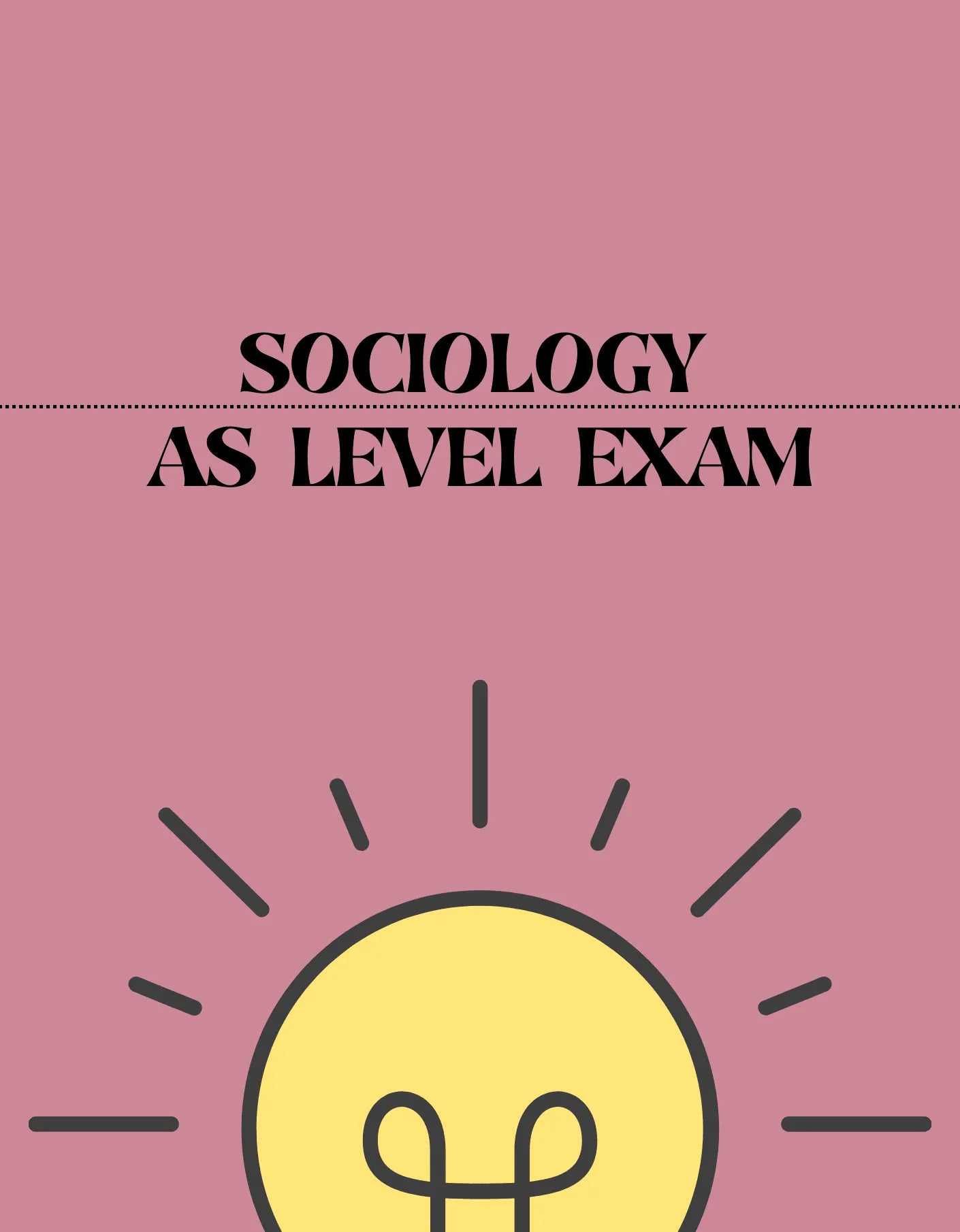 AS Level - Sociology Exam