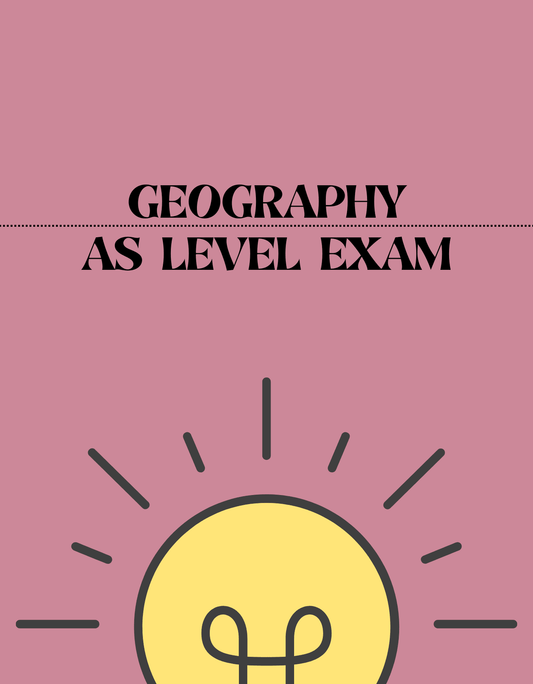 AS Level - Geography Exam