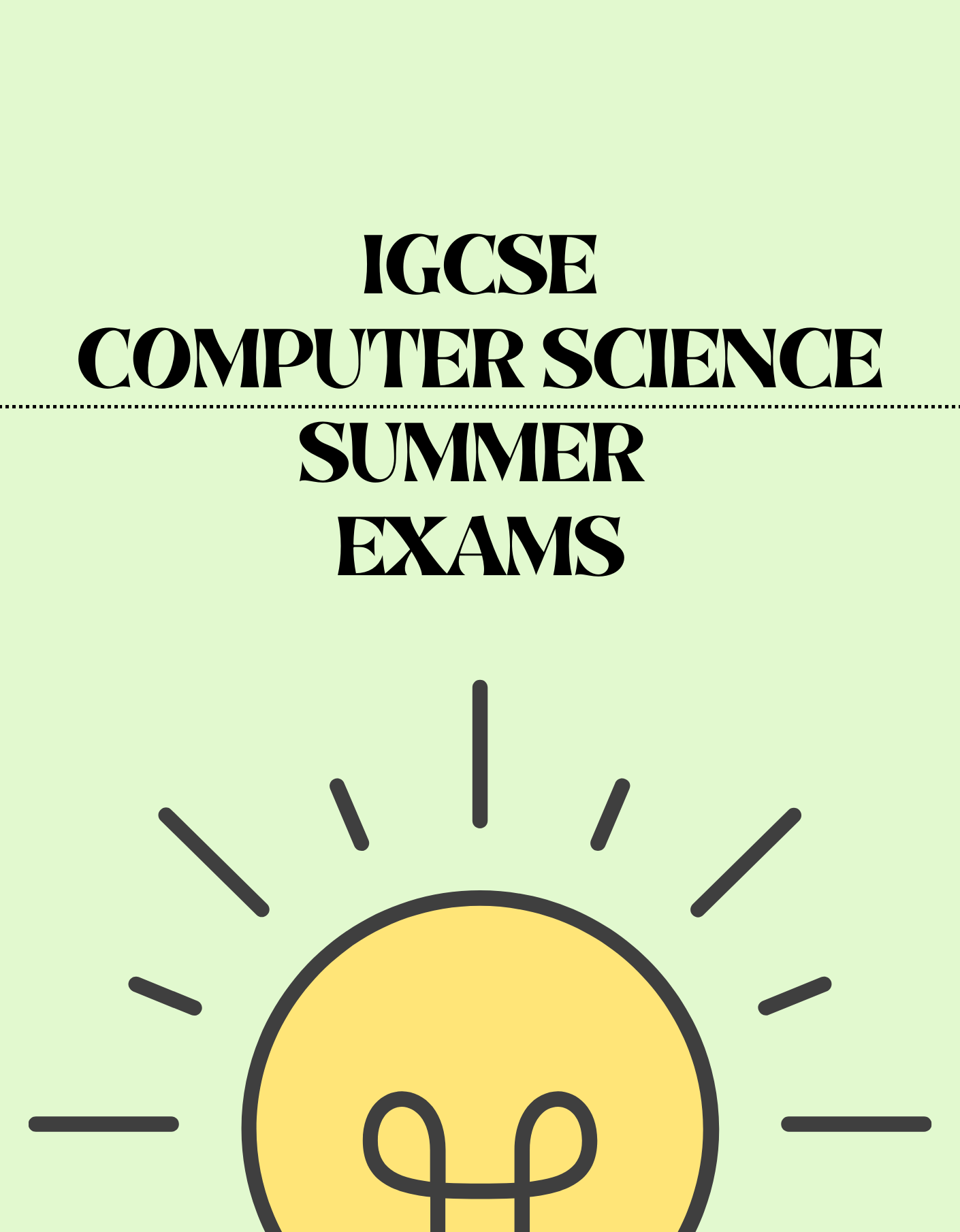 IGCSE Computer Science - Summer Exam