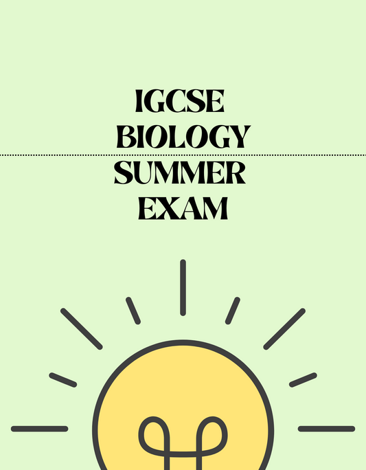 IGCSE Biology - Summer Exam - Exam Centre Birmingham Limited