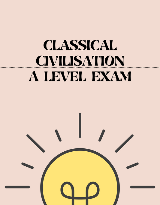 A Level - Classical Civilisation Exam - Exam Centre Birmingham Limited