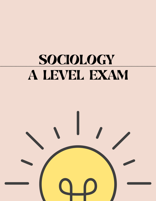 A Level - Sociology Exam - Exam Centre Birmingham Limited