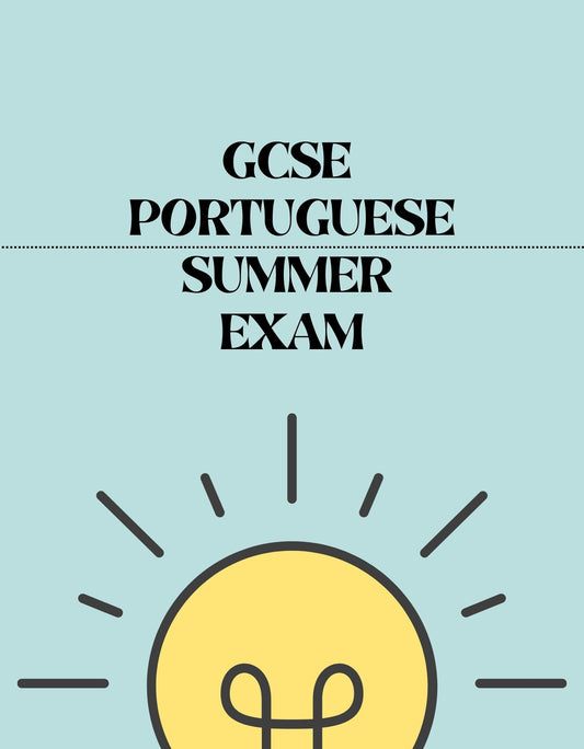 GCSE Portuguese - Summer Exam