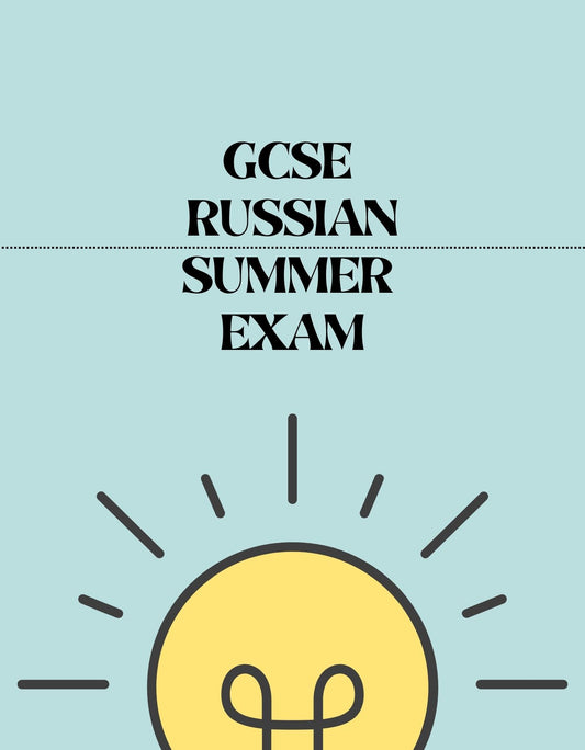 GCSE Russian - Summer Exam