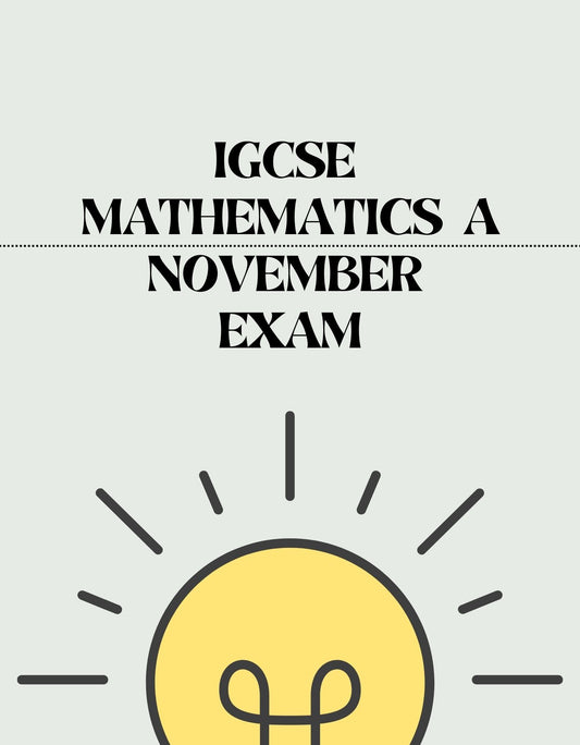 IGCSE Mathematics - November Exam