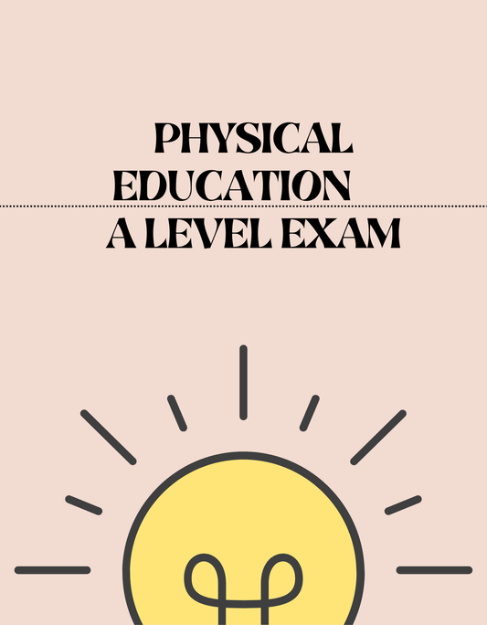 A Level - Physical Education Exam