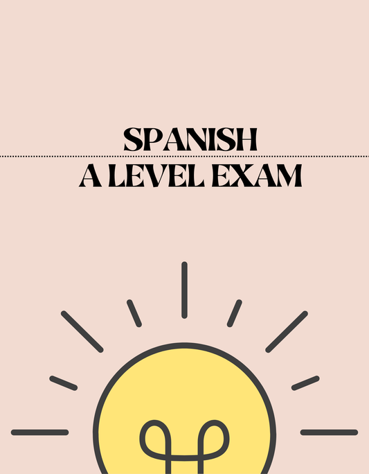 A Level - Spanish Exam