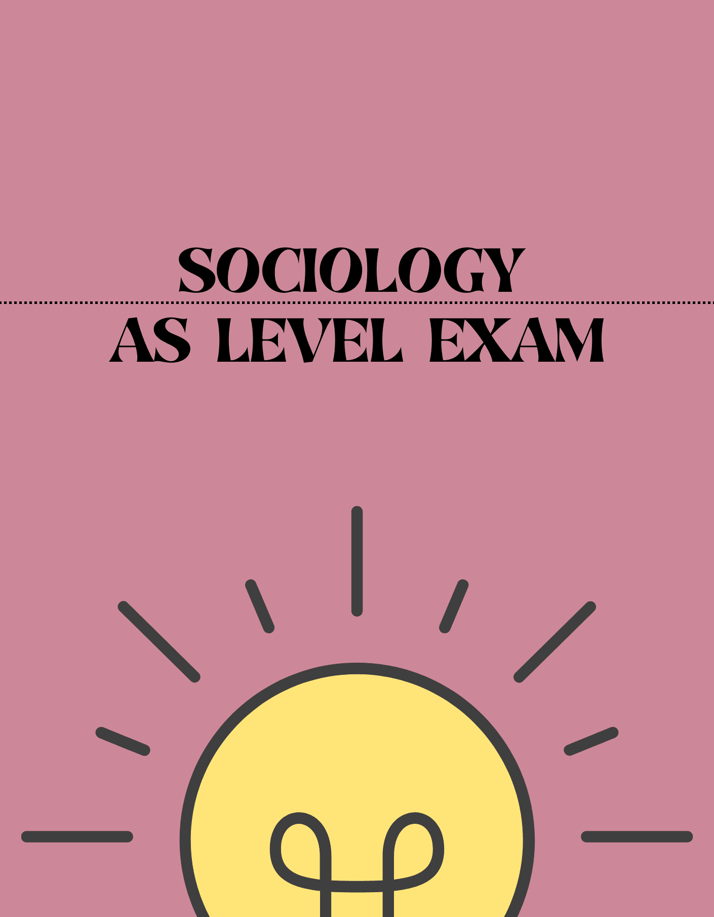 AS Level - Sociology Exam