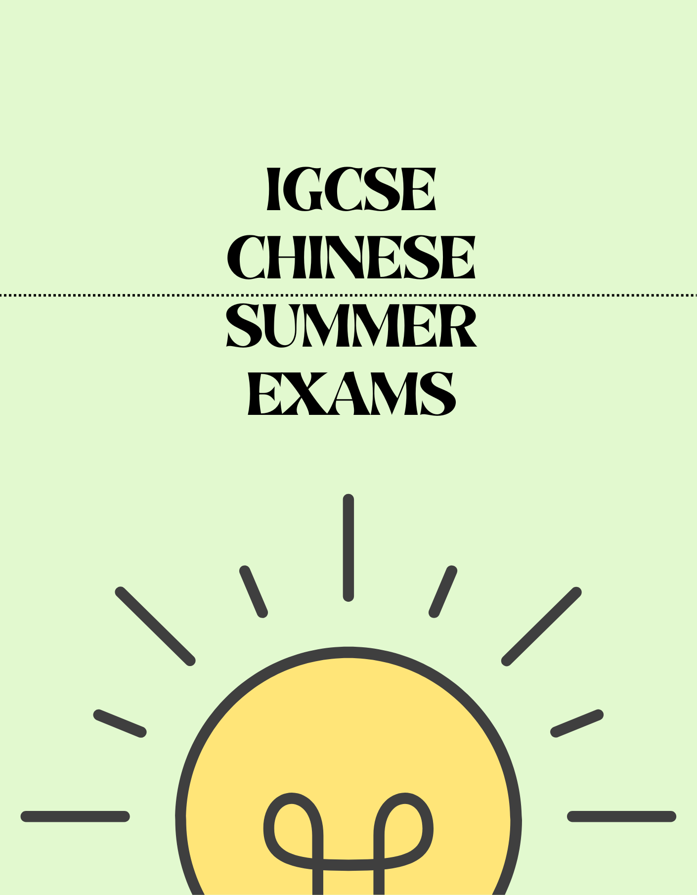 IGCSE Chinese - Summer Exam