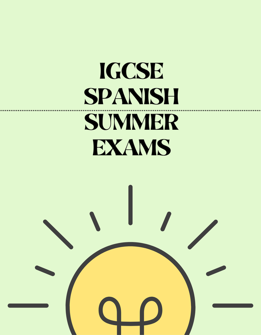 IGCSE Spanish - Summer Exam