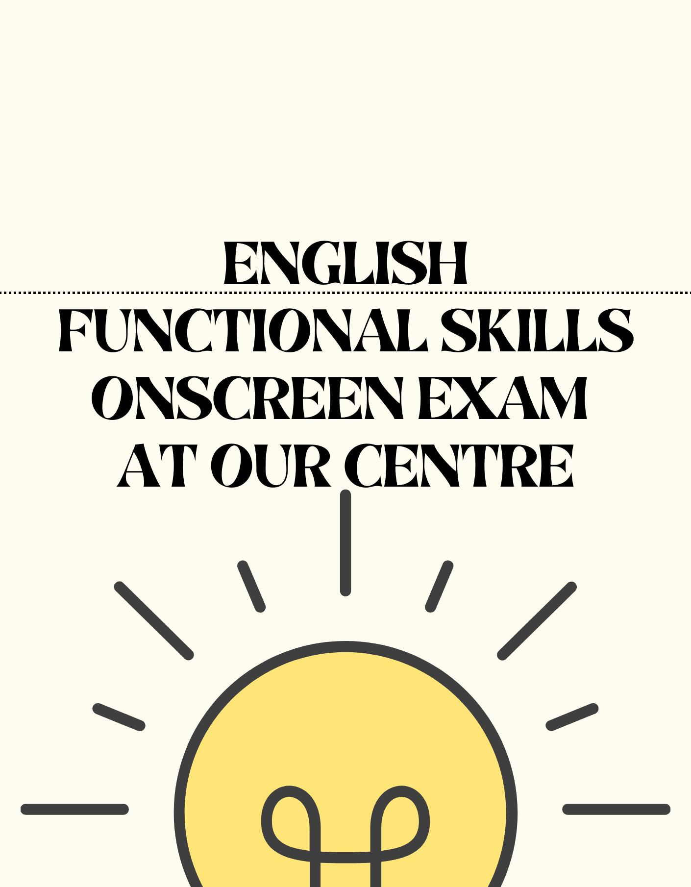English Functional Skills Onscreen Exam - At Our Centre