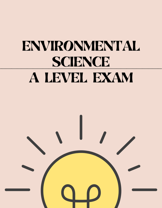 A Level - Environmental Science Exam - Exam Centre Birmingham