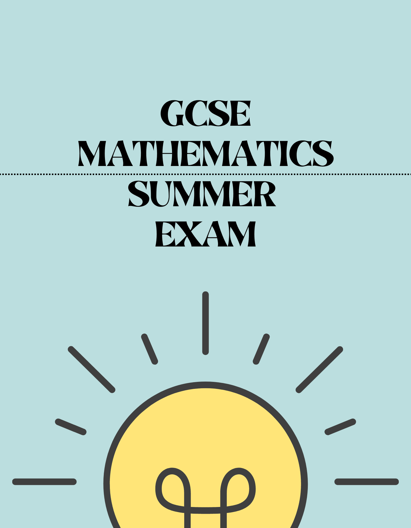 GCSE Mathematics - Summer Exam