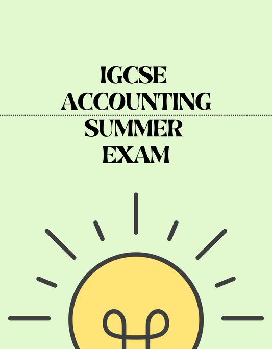 IGCSE Accounting - Summer Exam - Exam Centre Birmingham Limited