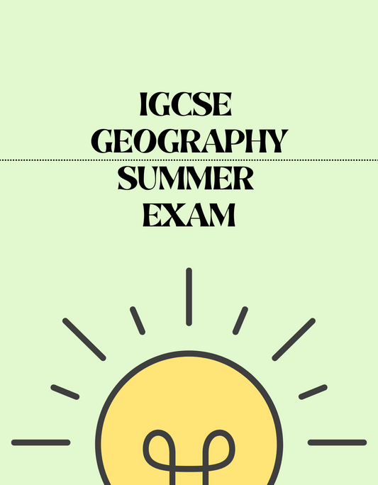 IGCSE Geography - Summer Exam - Exam Centre Birmingham Limited