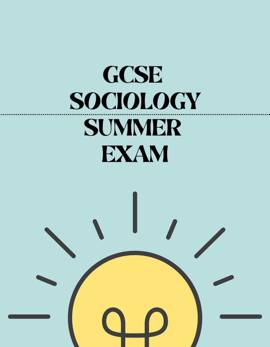 GCSE Sociology - Summer Exam - Exam Centre Birmingham