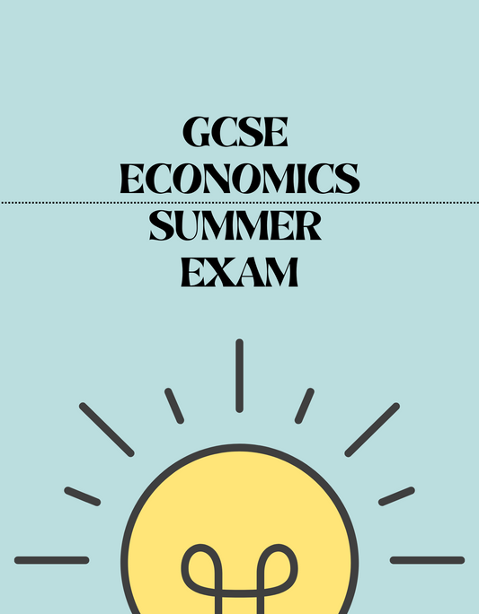 GCSE Economics - Summer Exam - Exam Centre Birmingham Limited